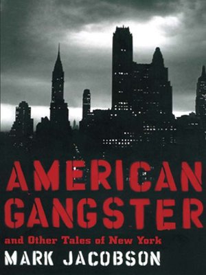 cover image of American Gangster and Other Tales of New York